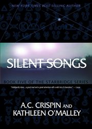 Silent Songs : StarBridge cover image