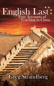 English last: true accounts of teaching in china cover image