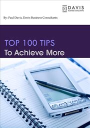 Top 100 tips to achieve more cover image