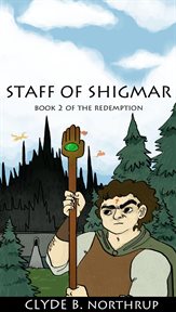 Staff of Shigmar : Redemption (Northrup) cover image
