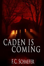 Caden Is Coming cover image