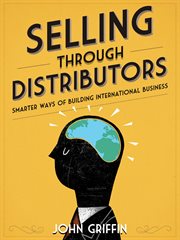 Selling Through Distributors cover image