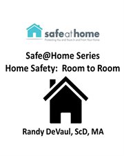 Home Safety: Room to Room cover image