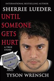 Until Someone Gets Hurt cover image