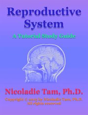 Reproductive System : A Tutorial Study Guide cover image