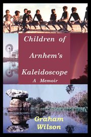 Children of Arnhem's Kaleidoscope cover image