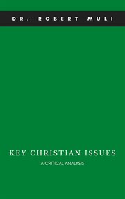 Key Christian Issues: A Critical Analysis cover image