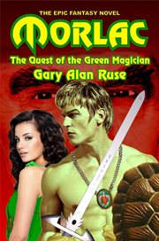 Morlac: The Quest of the Green Magician cover image