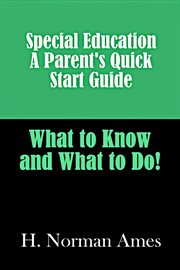 Special Education : A Parent's Quick-Start Guide cover image