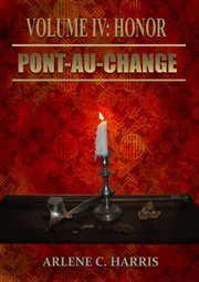 Pont-au-Change Volume IV : Honor. Pont-au-Change cover image