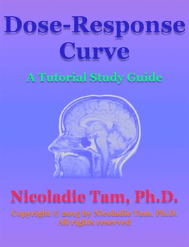 Cover image for Dose-Response Curve: A Tutorial Study Guide