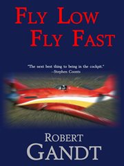 Fly Low Fly Fast cover image