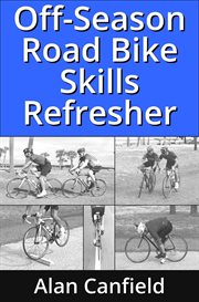 Off-Season Road Bike Skills Refresher cover image