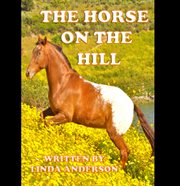 The Horse on the Hill cover image