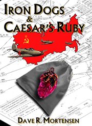 Iron Dogs and Caesar's Ruby cover image