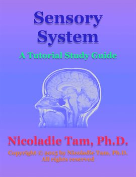 Imagen de portada para Sensory System: A Tutorial Study Guide