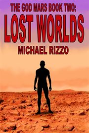Lost Worlds : God Mars cover image