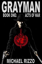 Acts of War : Grayman cover image