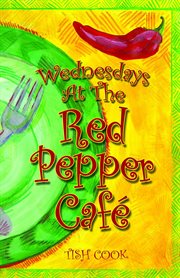 Wednesdays At the Red Pepper Cafe cover image