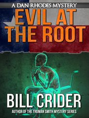 Evil at the Root - a Dan Rhodes Mystery cover image
