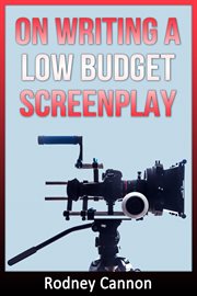 On writing a low budget screenplay cover image
