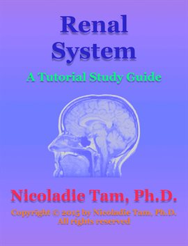 Imagen de portada para Renal System: A Tutorial Study Guide