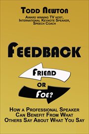 Feedback : Friend or Foe? cover image