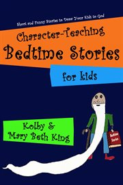 Character-Teaching Bedtime Stories for Kids cover image