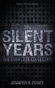 The Silent Years: The Complete Collection cover image