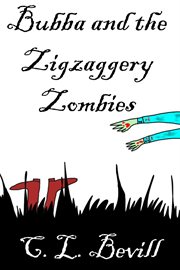 Bubba and the Zigzaggery Zombies cover image