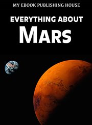 Everything about mars cover image