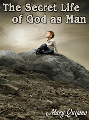 The Secret Life of God as Man cover image