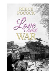 Love and war : 13 short stories cover image