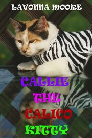 Callie the Calico Kitty cover image