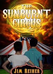 The Sunburnt Circus cover image