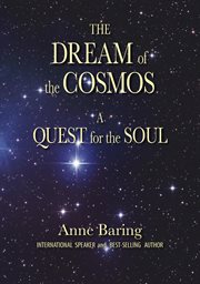 The Dream of the Cosmos : A Quest for the Soul cover image