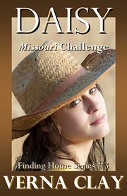 Missouri Challenge: Daisy (Finding Home Series #3) cover image