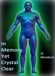In Memory, Yet Crystal Clear cover image