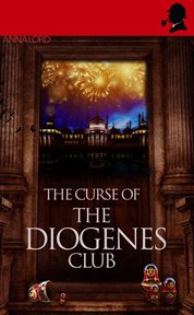 The Curse of the Diogenes Club cover image