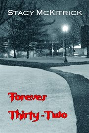 Forever Thirty Two cover image