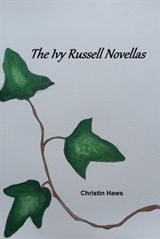 The Ivy Russell Novellas cover image