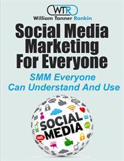 Social Media Marketing for Everyone cover image