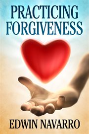 Practicing Forgiveness cover image