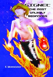 The Most Unlikely Beginnings cover image