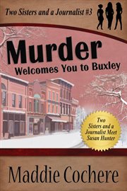 Murder Welcomes You to Buxley cover image