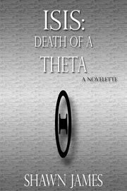 Isis : Death of a Theta cover image