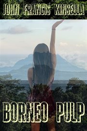 Borneo Pulp cover image