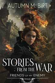 Stories From the War: Romance into the Apocalypse cover image
