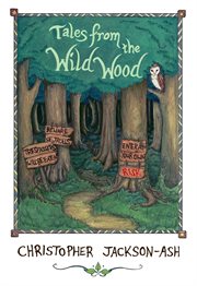 Tales From the Wild Wood cover image