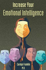 Increase Your Emotional Intelligence cover image